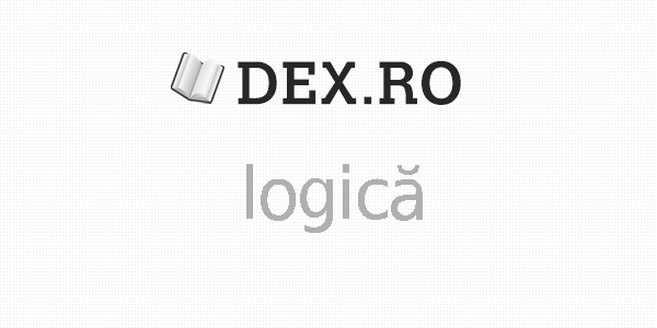 textbook Petition gallop Dex logică, logica, definiţie logică, dex.ro Mobile